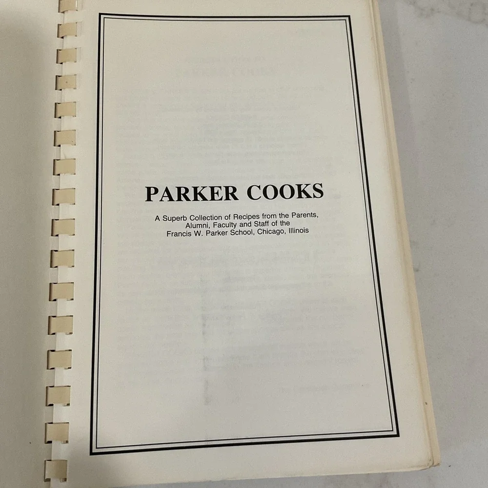 Francis W. Parker School Chicago IL Cookbook 1983 1st Print Parker Cooks